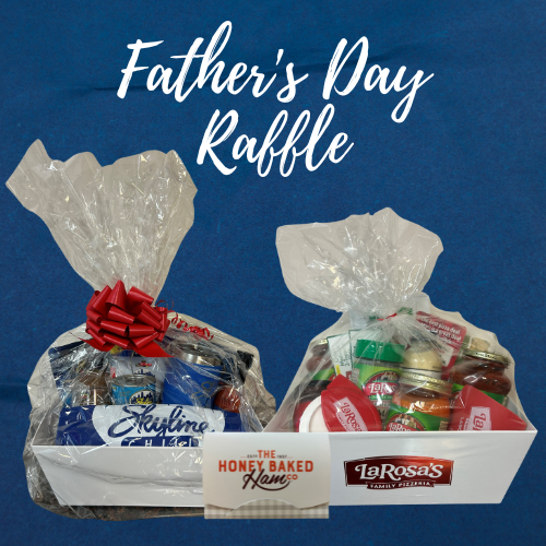 "Father's Day Raffle' with raffle baskets